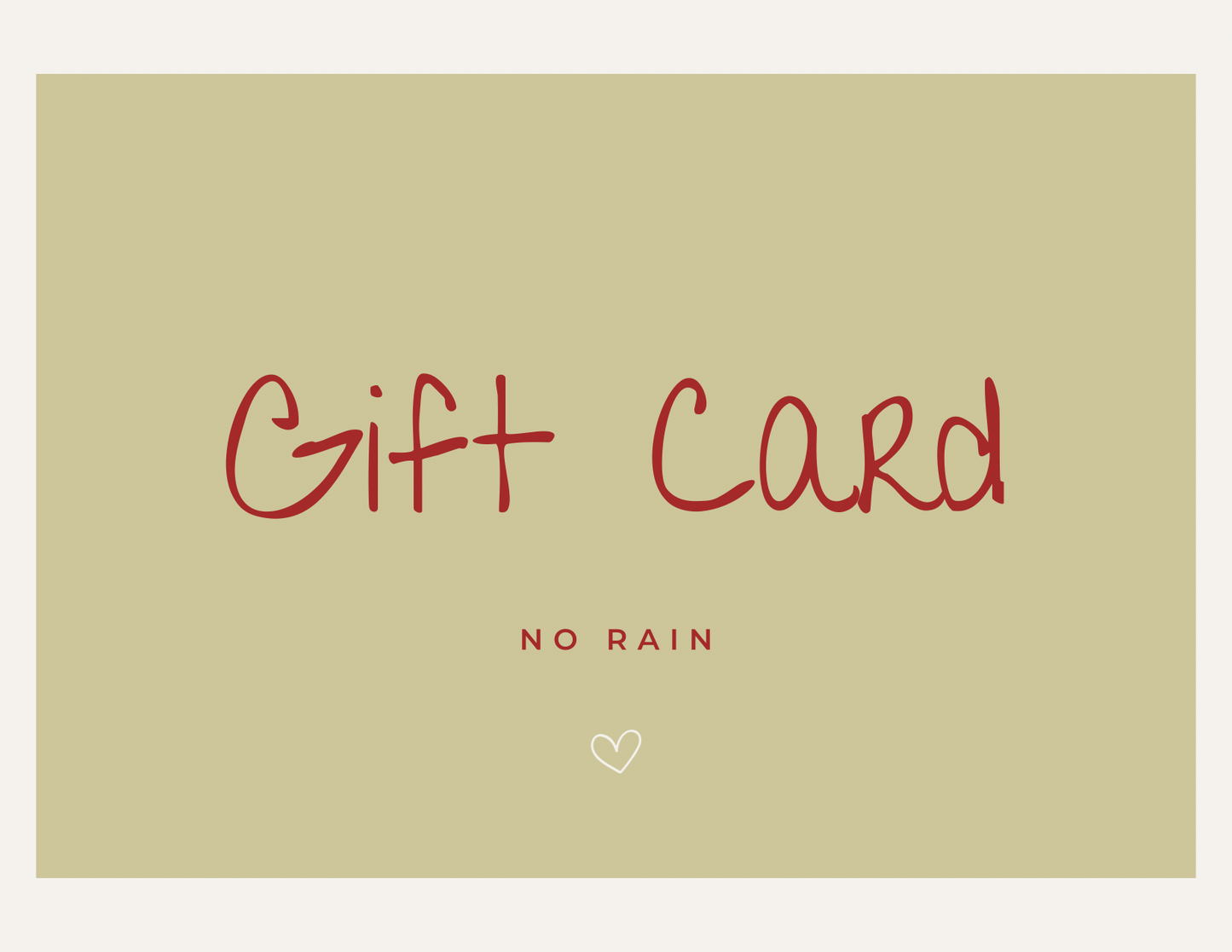 No Rain Gift Card