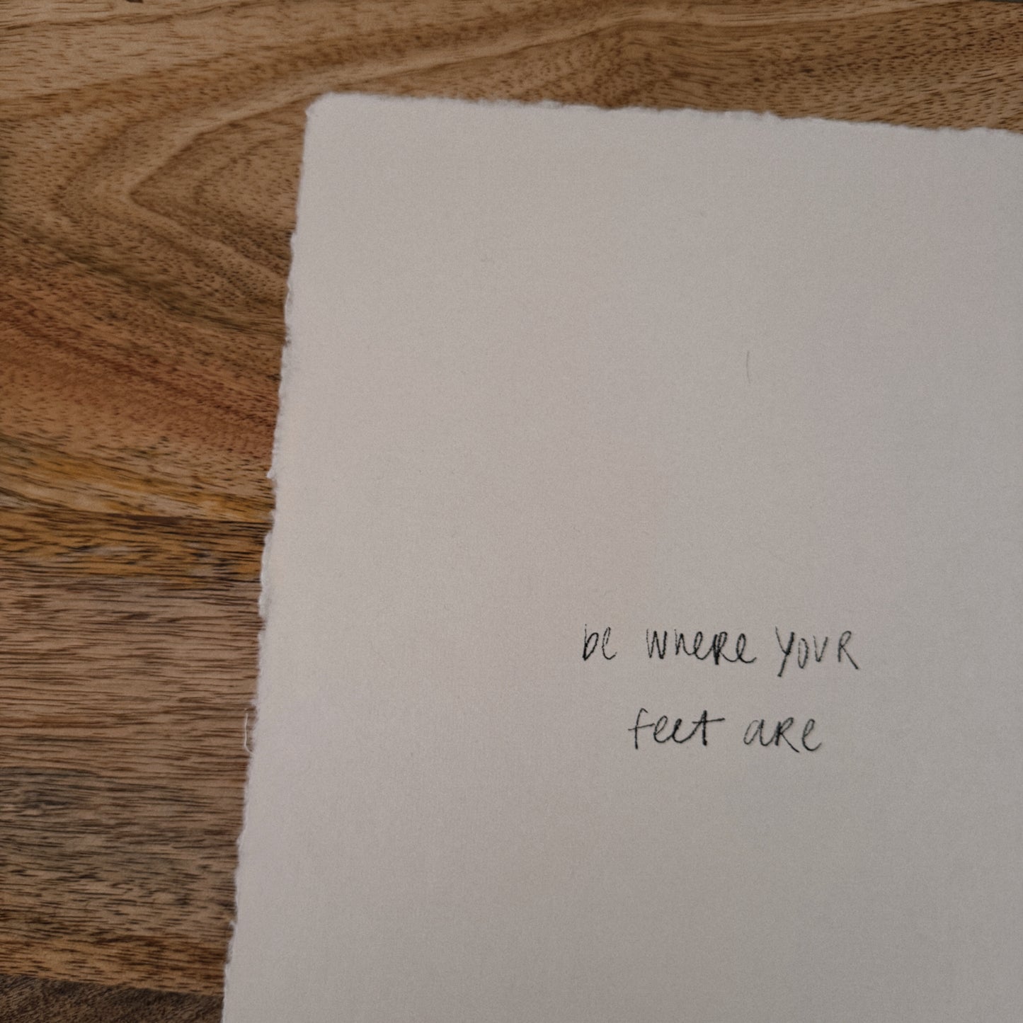 be where your feet are