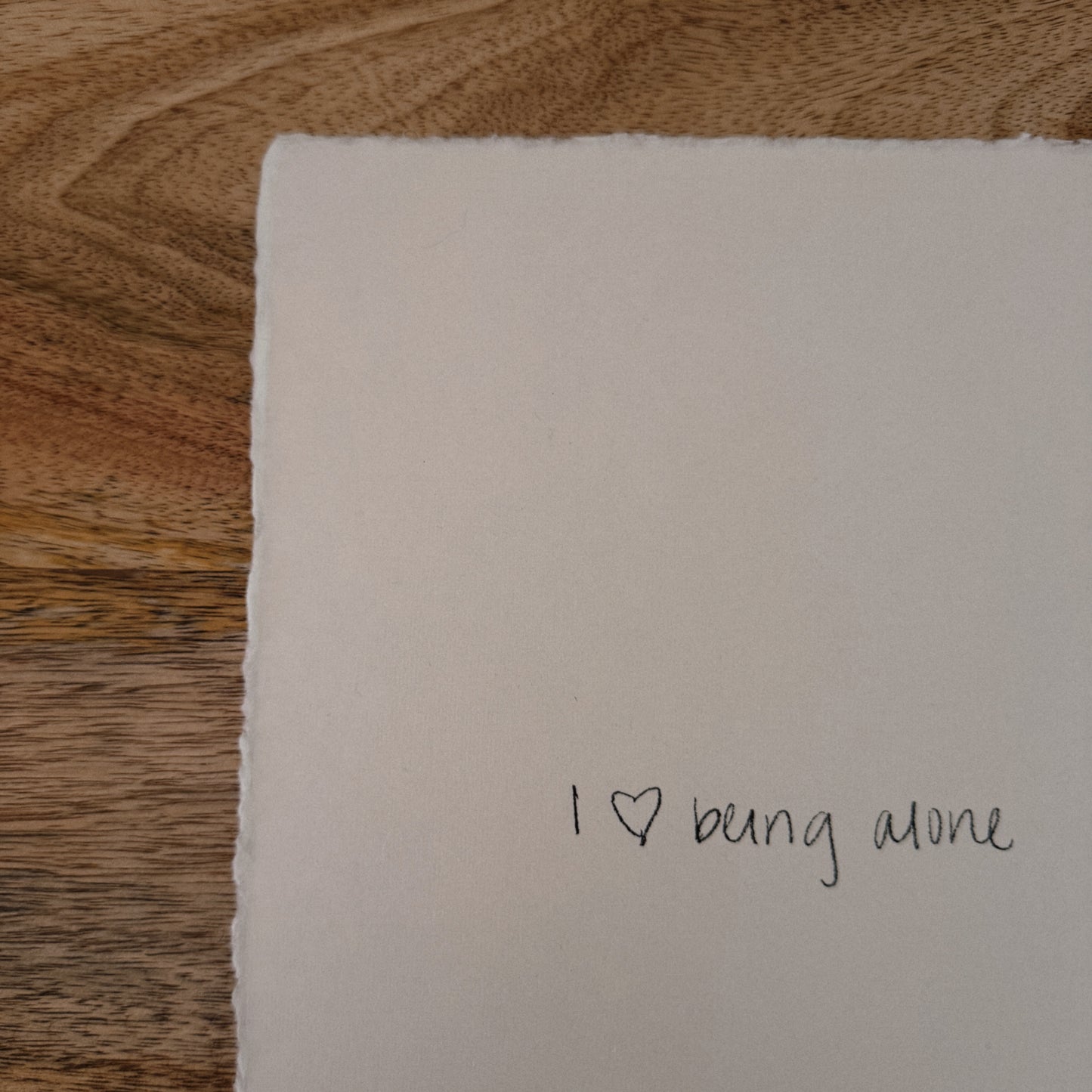 i love being alone