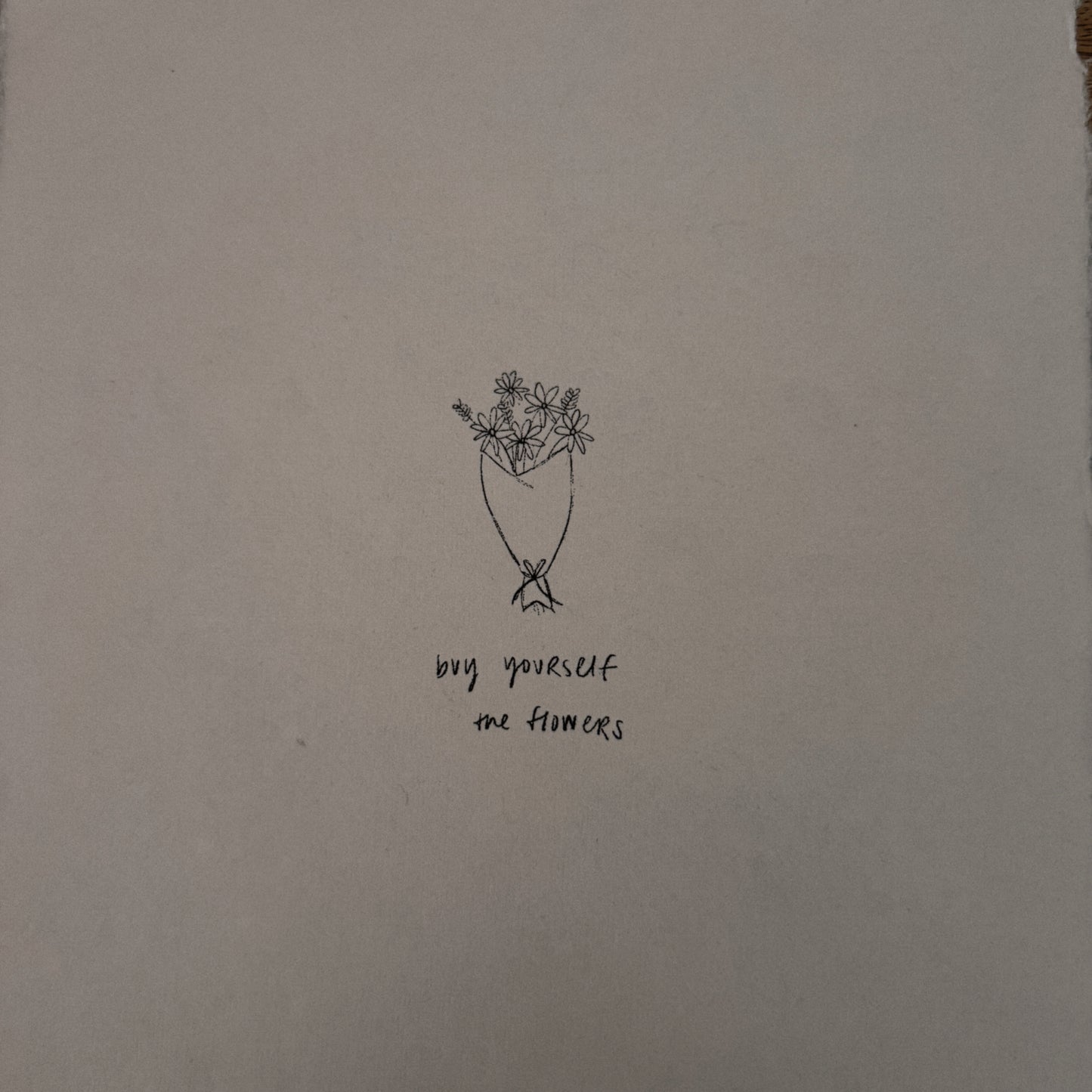 buy yourself the flowers