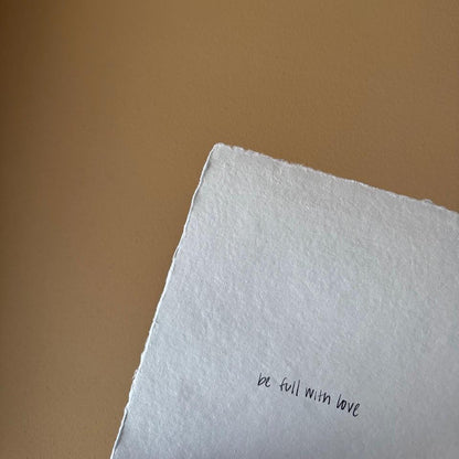 Be Full With Love